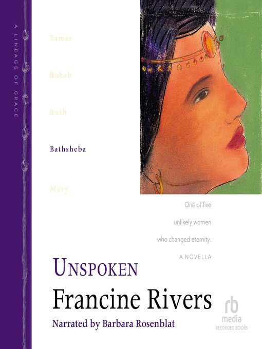 Title details for Unspoken: Bathsheba by Francine Rivers - Available